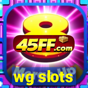 wg slots